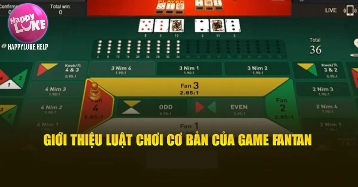 Bí quyết chơi Fantan cực dễ ăn từ cao thủ